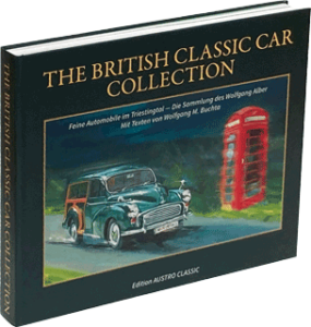 "The British Classic Car Collection" von Wolfgang M. Buchta; Verlag: Edition AUSTRO CLASSIC; Coverbild: Klaus Wagger